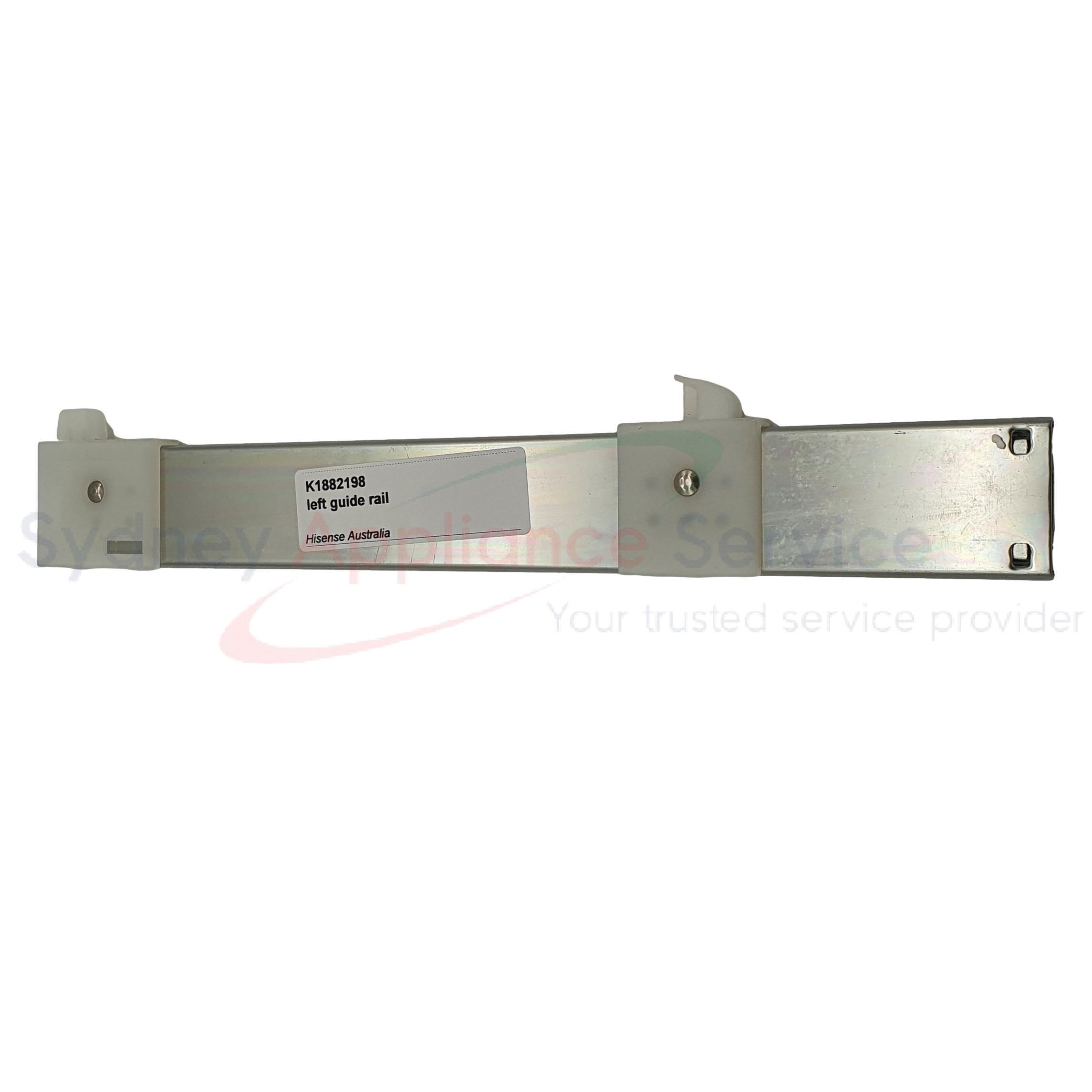 HISENSE FRIDGES & FREEZERS LEFT GUIDED RAIL PART FOR DRAWER - K1882198 - K1882198 - Part for - - Models: B4F6S, B4Q4X, B4X3T, B5DSM, B64D3, B6BGV, B6HFV, B787L, B78JS, B7QEC, B7S8B, B8YT1, B99MY, B9G1L, B9L54, BAJ2Q, BAMUM, BAZ5W, BAZ5Y, BAZ5Z, BBE5L, HRFD535BW, HRFD560BW, HRFD560SW, HRFD634BW HISENSE FRIDGES & FREEZERS LEFT GUIDED RAIL PART FOR DRAWER - K1882198 - K1882198 - Part for - - Models: B4F6S, B4Q4X, B4X3T, B5DSM, B64D3, B6BGV, B6HFV, B787L, B78JS, B7QEC, B7S8B, B8YT1, B99MY, B9G1L, B9L54, BAJ2Q, BAMUM, BAZ5W, BAZ5Y, BAZ5Z, BBE5L, HRFD535BW, HRFD560BW, HRFD560SW, HRFD634BW